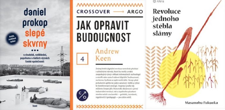 Knižní koutek: Slepé skvrny, Jak opravit budoucnost a Revoluce jednoho stébla slámy